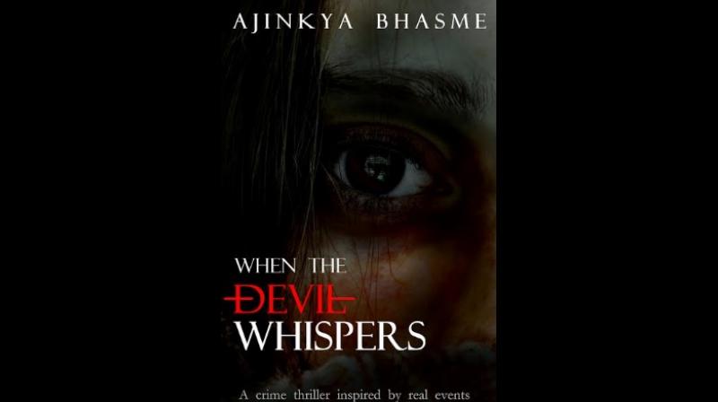 Ajinkya Bhasme - When the Devil Whispers Ajinkya Bhasme - When the Devil Whispers