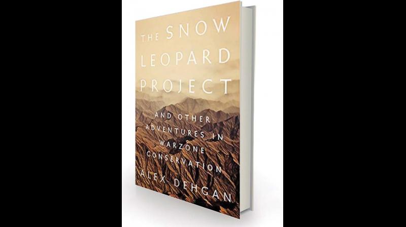 The Snow Leopard Project, and Other Adventures in Warzone Conservation by Alex Dehgan Public Affairs, £20.99 The Snow Leopard Project, and Other Adventures in Warzone Conservation by Alex Dehgan Public Affairs, £20.99