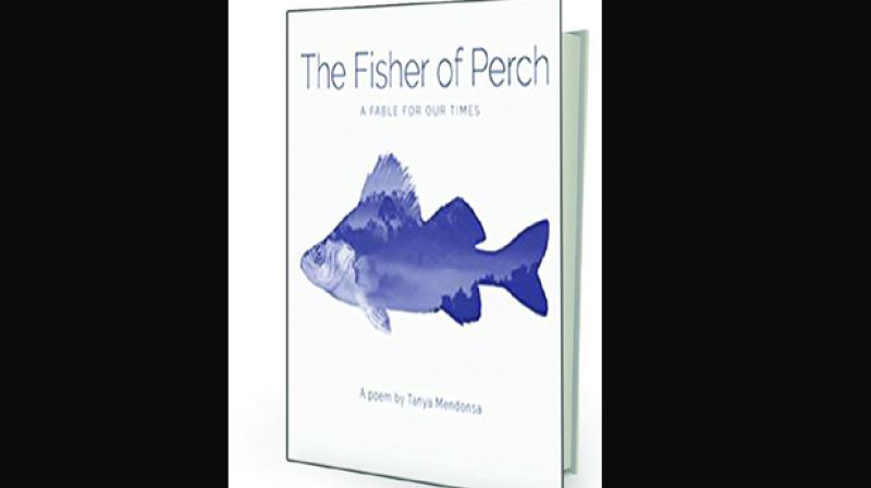 The Fisher of Perch by Tanya Mendonsa Paper Project, Rs 449. The Fisher of Perch by Tanya Mendonsa Paper Project, Rs 449.