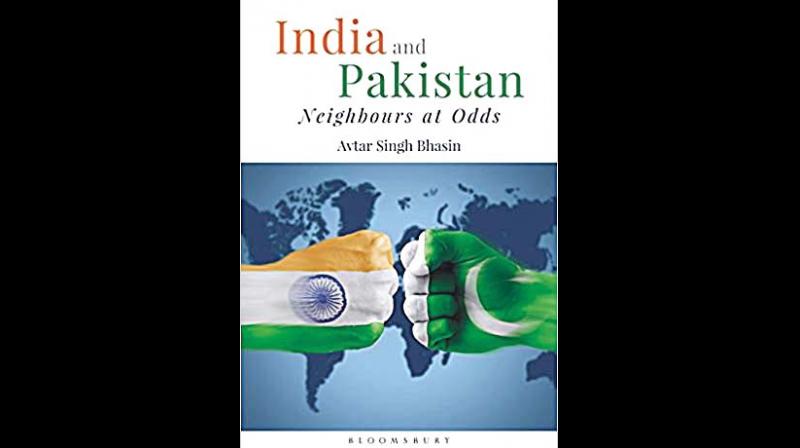 India and Pakistan: Neighbours at Odds by Avtar Singh Bhasin; Bloomsbury pp 538, Rs 599 India and Pakistan: Neighbours at Odds by Avtar Singh Bhasin; Bloomsbury pp 538, Rs 599