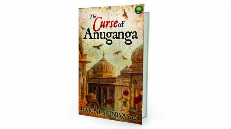 The Curse of Anuganga by Harini Srinivasan TreeShade Books Rs 399. The Curse of Anuganga by Harini Srinivasan TreeShade Books Rs 399.