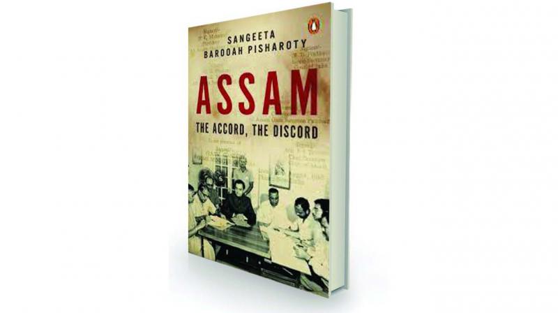 Assam: The Accord and the Discord by Sangeeta Barooah Pisharoty Penguin, Rs 599 Assam: The Accord and the Discord by Sangeeta Barooah Pisharoty Penguin, Rs 599