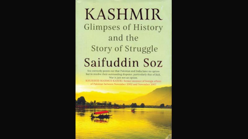 KASHMIR, Glimpses of History and the Story of Struggle by Saifuddin Soz Rupa Publications India Pvt Ltd., Rs 595. KASHMIR, Glimpses of History and the Story of Struggle by Saifuddin Soz Rupa Publications India Pvt Ltd., Rs 595.