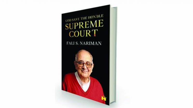 God Save the Hon’ble Supreme Court, By Fali S Nariman, Penguin, Rs 699 God Save the Hon’ble Supreme Court, By Fali S Nariman, Penguin, Rs 699