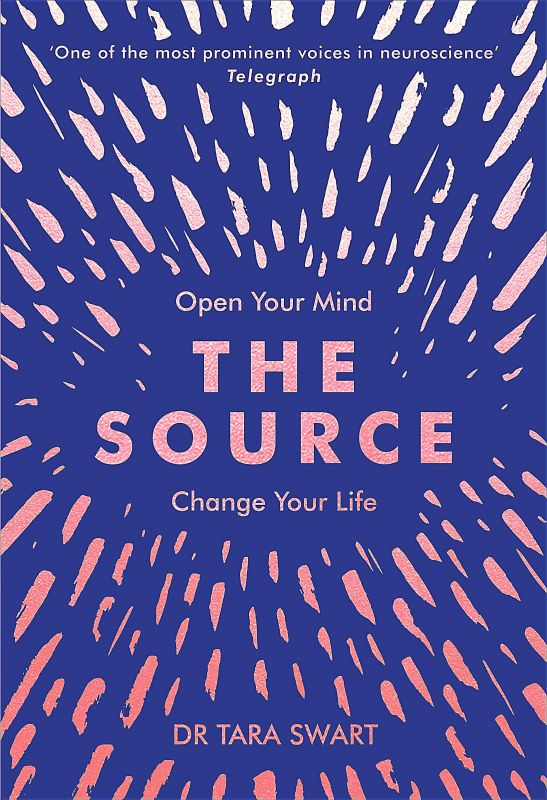 The Source by dr tara swart Penguin Random House India Pp. 288, Rs 599