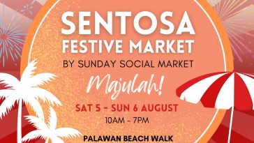Singapore Sentosa Festive Market By Sunday Social Market​