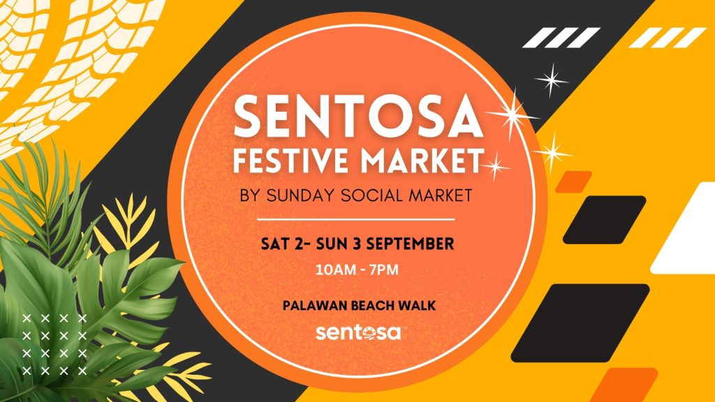 Singapore Sentosa Festive Market by Sunday Social