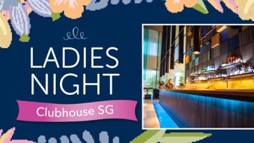 anza ladies night @ clubhouse sg on 24 jan 2024