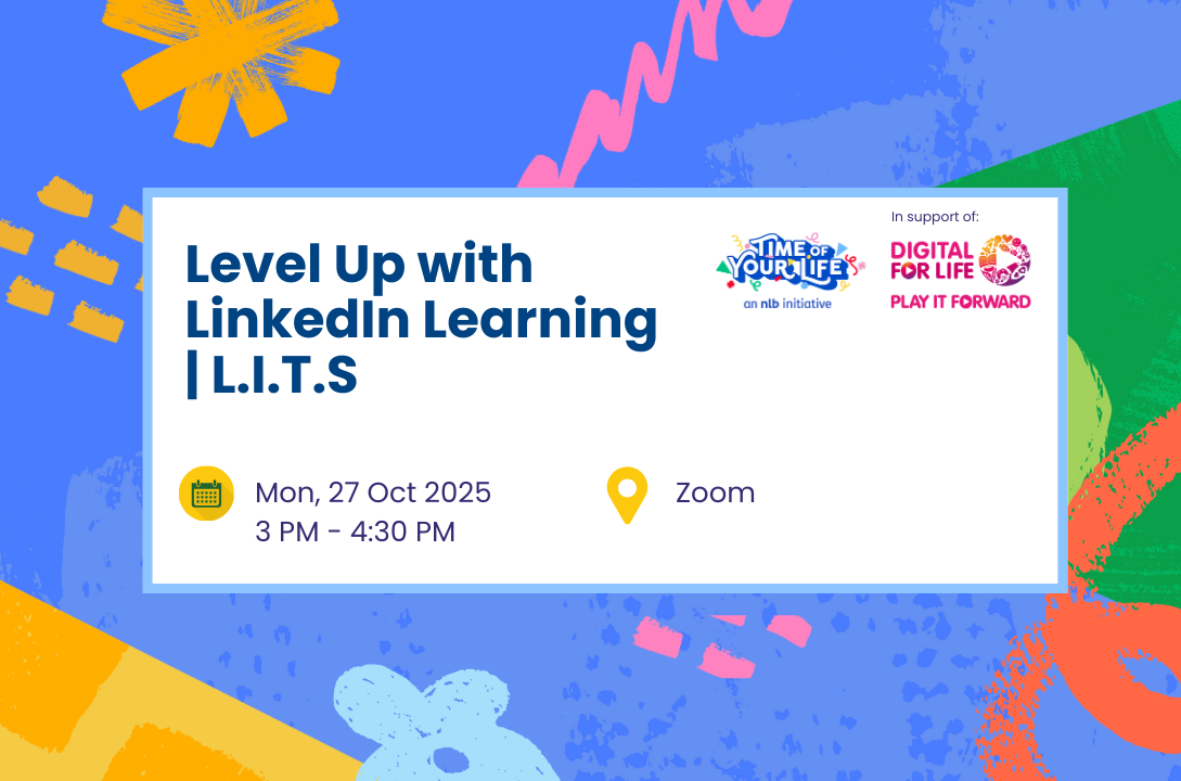 [Online] Level Up with LinkedIn Learning | L.I.T.S on 27 Oct 2025
