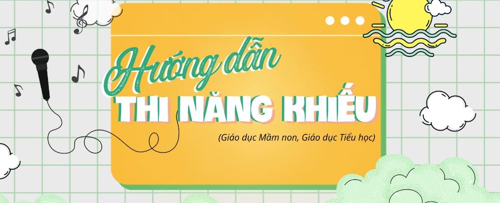 thi-nang-khieu-mam-non-bao-gom-nhung-gi-3