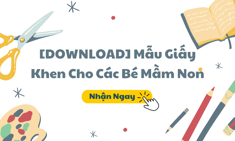 [DOWNLOAD] Mẫu Giấy Khen Cho Các Bé Mầm Non