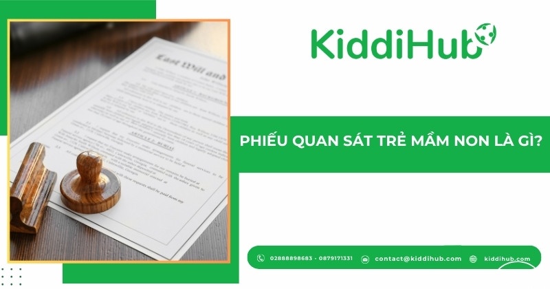 Phiếu quan sát trẻ mầm non hiện nay
