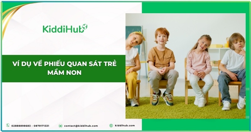 Phiếu quan sát trẻ mầm non hiện nay