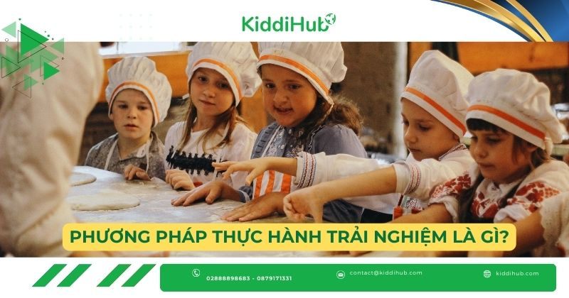 Phương pháp thực hành trải nghiệm là gì?