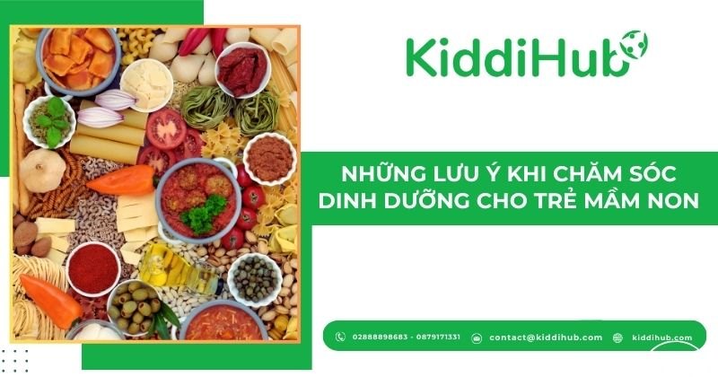 Những lưu ý khi chăm sóc dinh dưỡng cho trẻ mầm non