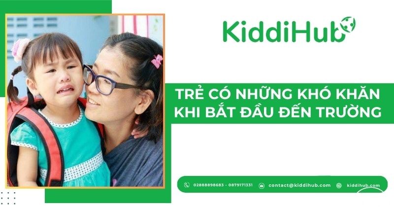 Những khó khăn khi trẻ bắt đầu đến trường