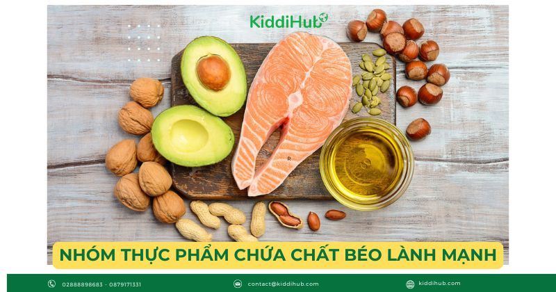 Nhóm thực phẩm chứa chất béo lành mạnh