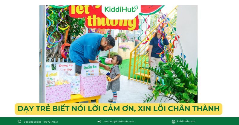 Dạy trẻ biết nói lời cảm ơn, xin lỗi chân thành