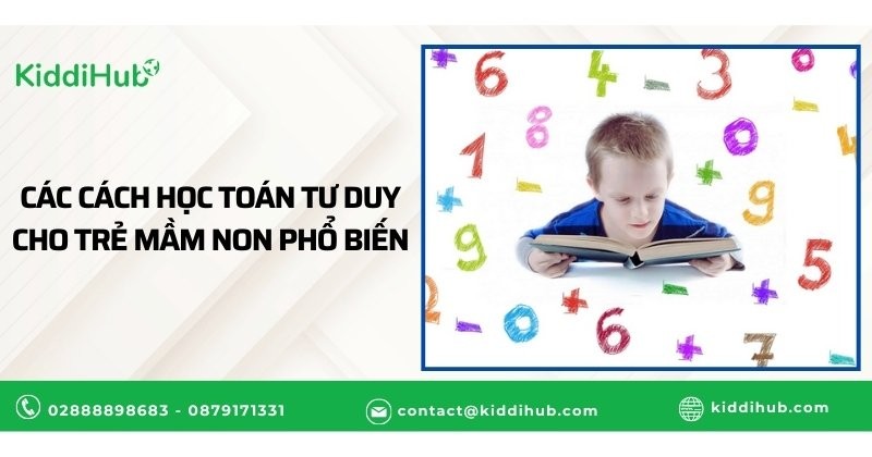 Các cách học toán tư duy cho trẻ mầm non phổ biến