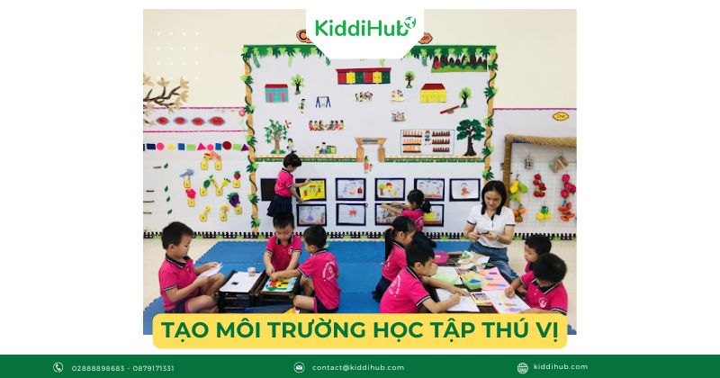 Tạo môi trường học tập thú vị