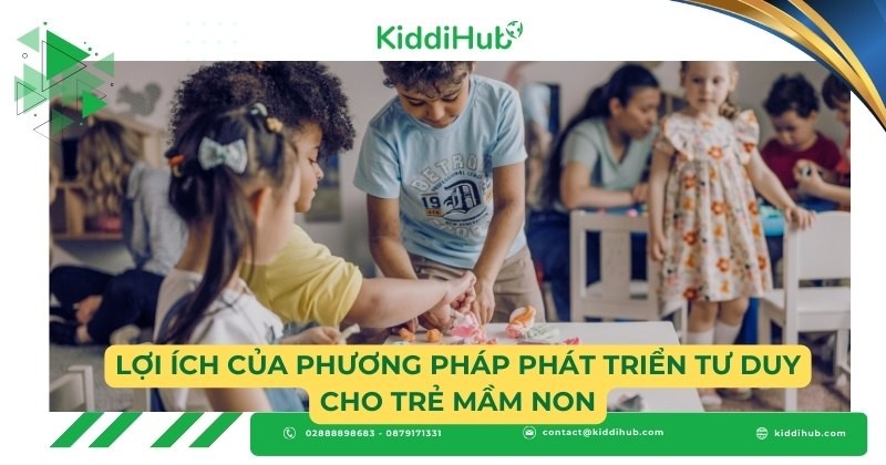 Lợi ích của phương pháp phát triển tư duy cho trẻ mầm non