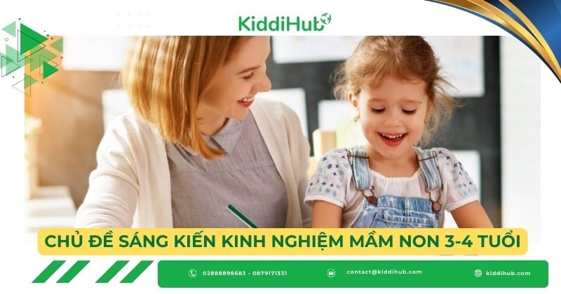 Chủ đề sáng kiến kinh nghiệm mầm non 3-4 tuổi