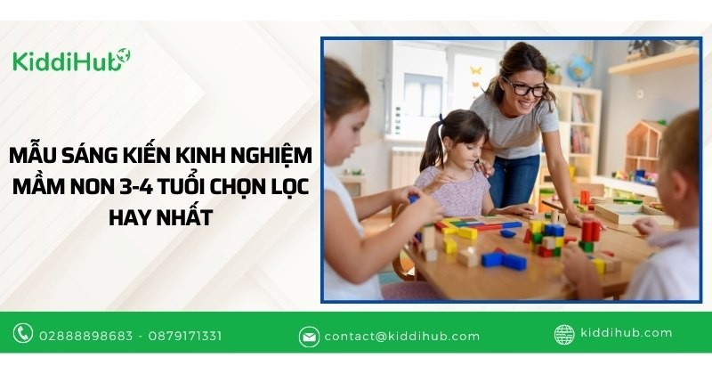 Mẫu sáng kiến kinh nghiệm mầm non 3-4 tuổi