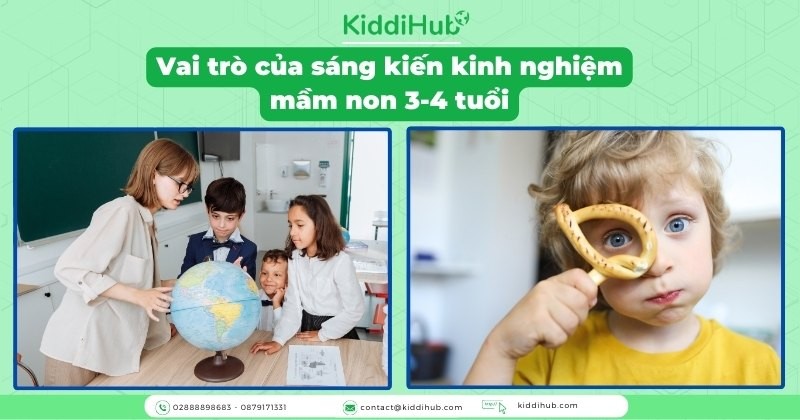 Vai trò của sáng kiến kinh nghiệm mầm non 3-4 tuổi