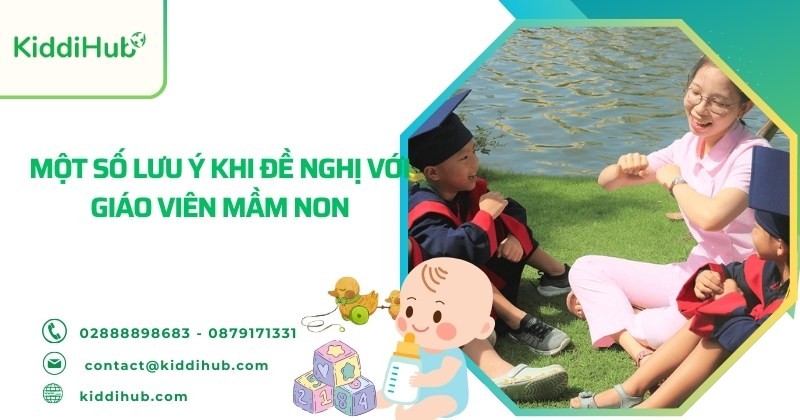 Một số lưu ý khi đề nghị với giáo viên mầm non