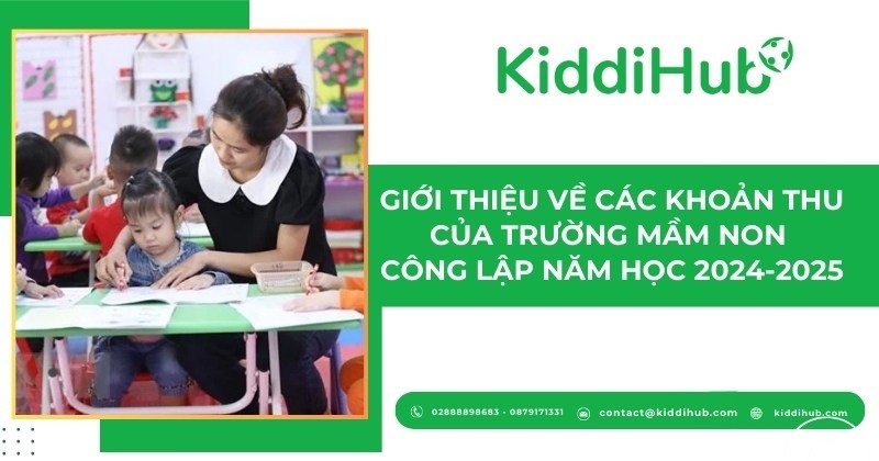 Giới thiệu về các khoản thu của trường mầm non công lập năm học 2024-2025