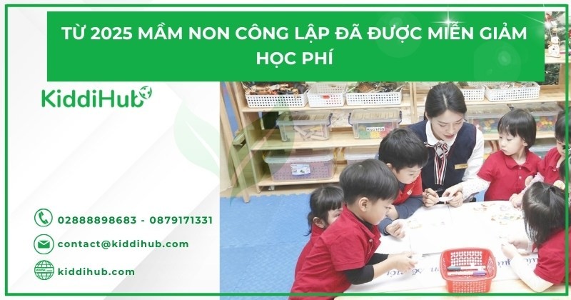 Từ 2025 mầm non công lập đã được miễn giảm học phí
