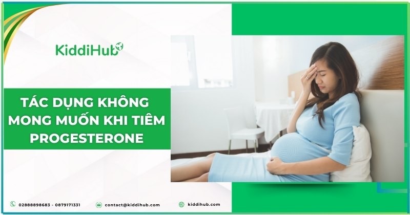 Tác dụng không mong muốn khi tiêm Progesterone