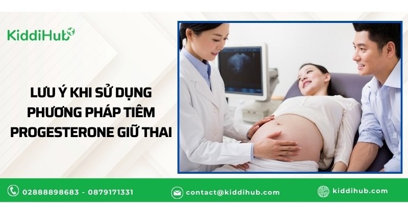 Lưu ý khi sử dụng phương pháp tiêm progesterone giữ thai