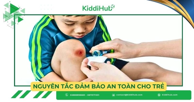 Nguyên tắc đảm bảo an toàn cho trẻ