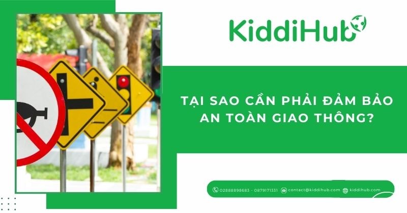 Tại sao cần phải đảm bảo an toàn giao thông?