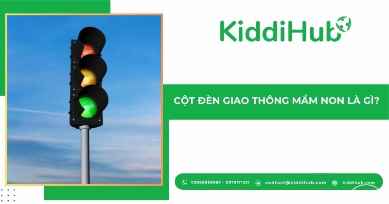 Cột đèn giao thông mầm non là gì?