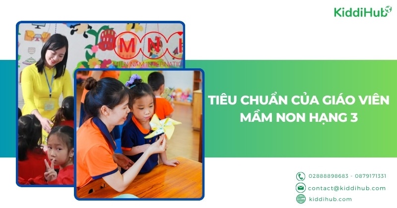 Tiêu chuẩn của giáo viên mầm non hạng 3