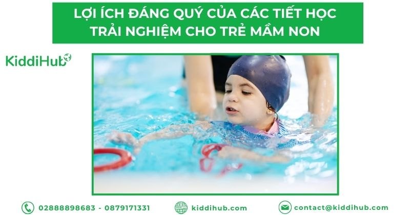 Lợi ích đáng quý của các tiết học trải nghiệm cho trẻ mầm non