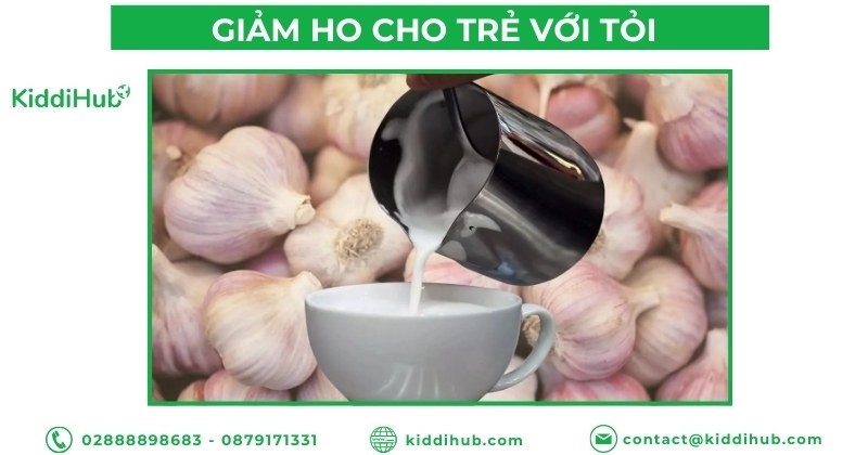 Giảm ho cho trẻ với tỏi