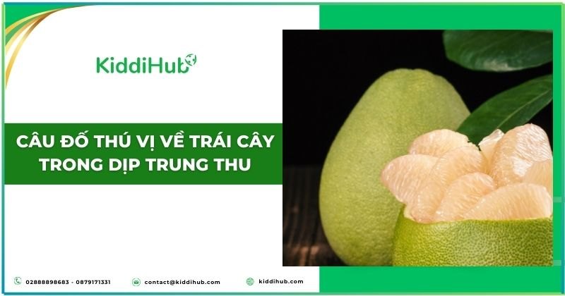 Câu đố thú vị về trái cây trong dịp Trung thu