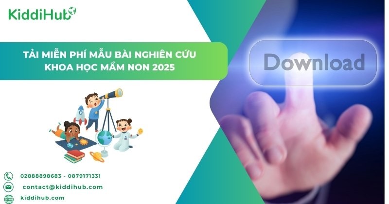 Tải miễn phí mẫu bài nghiên cứu khoa học mầm non 2025