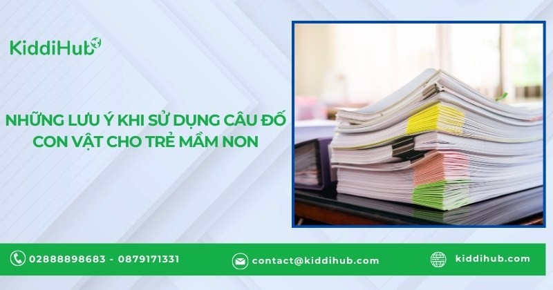 Những lưu ý khi sử dụng câu đố con vật cho trẻ mầm non
