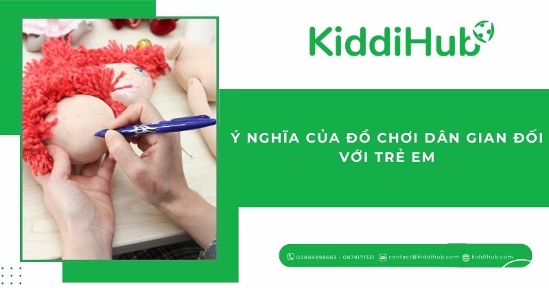 Ý nghĩa của đồ chơi dân gian đối với trẻ em