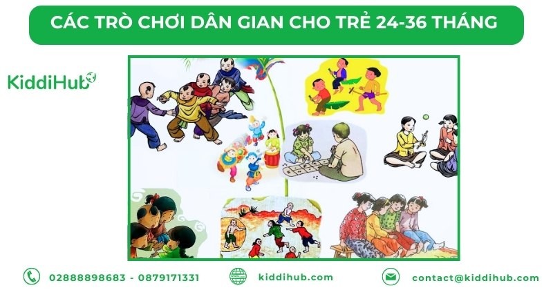 Các trò chơi dân gian cho trẻ 24-36 tháng 
