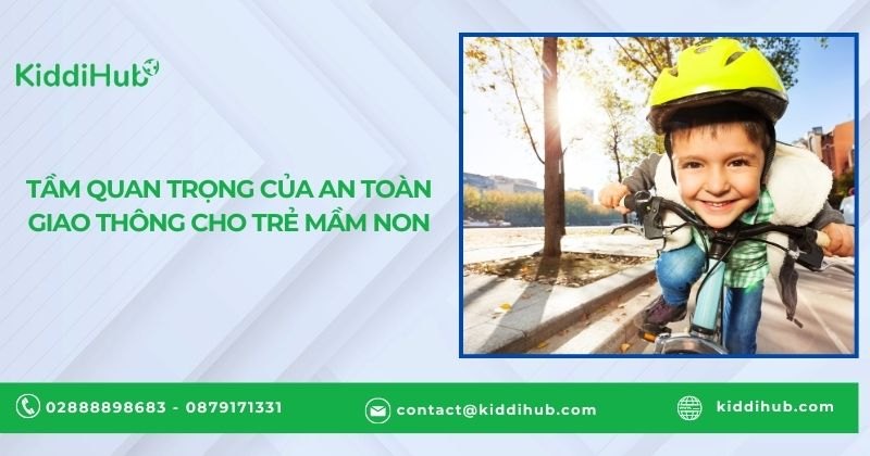 Tầm quan trọng của an toàn giao thông cho trẻ mầm non