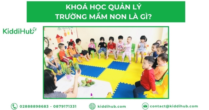 Khóa học quản lý trường mầm non