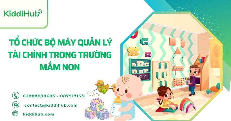 Tổ chức bộ máy quản lý tài chính trong trường mầm non