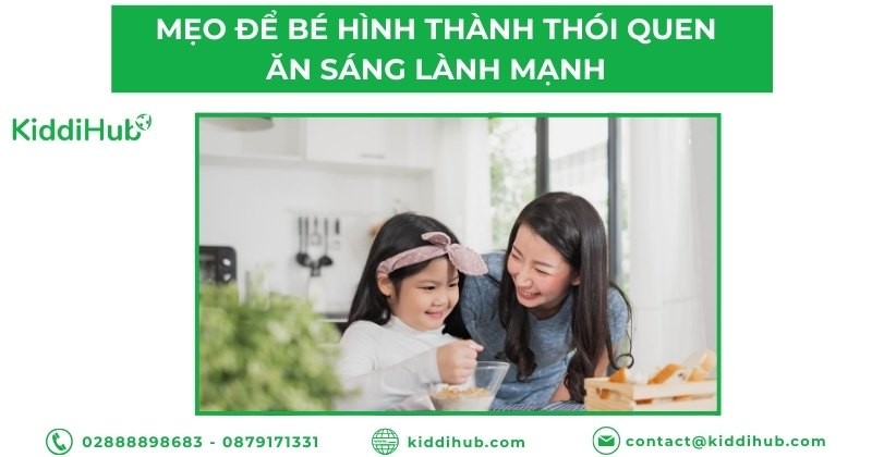 Mẹo để bé hình thành thói quen ăn sáng