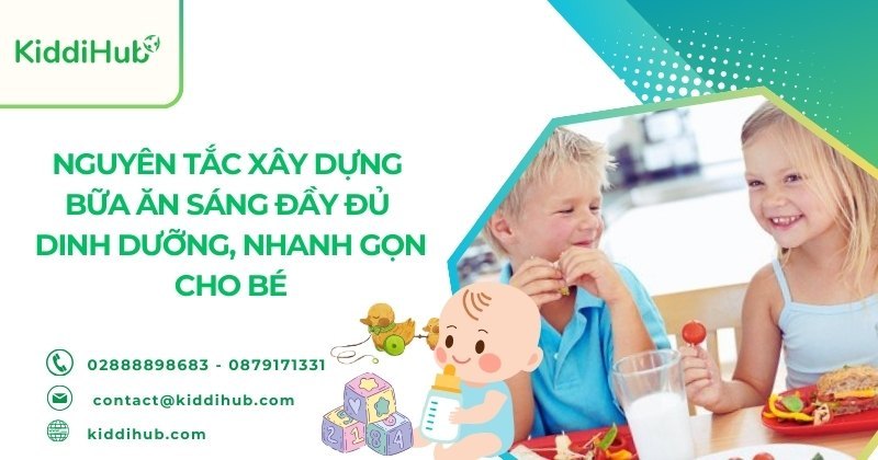 Nguyên tắc xây dựng bữa ăn sáng cho bé
