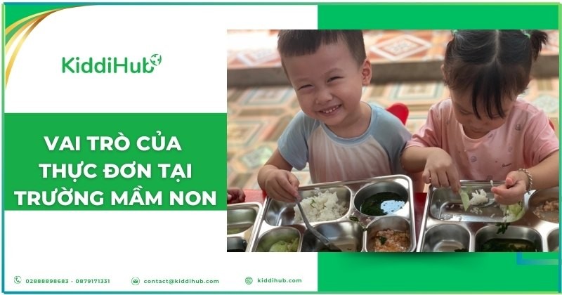 Vai trò của thực đơn tại trường mầm non